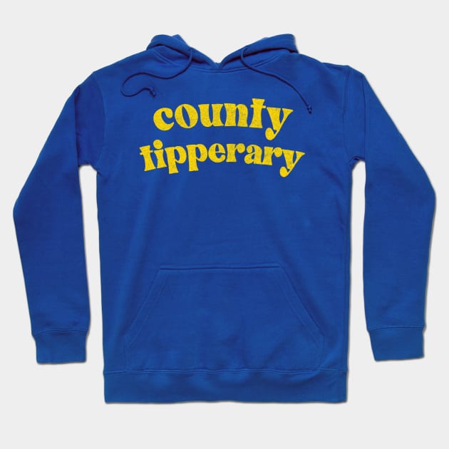 County Tipperary - Irish Pride County Gift Hoodie by feck!